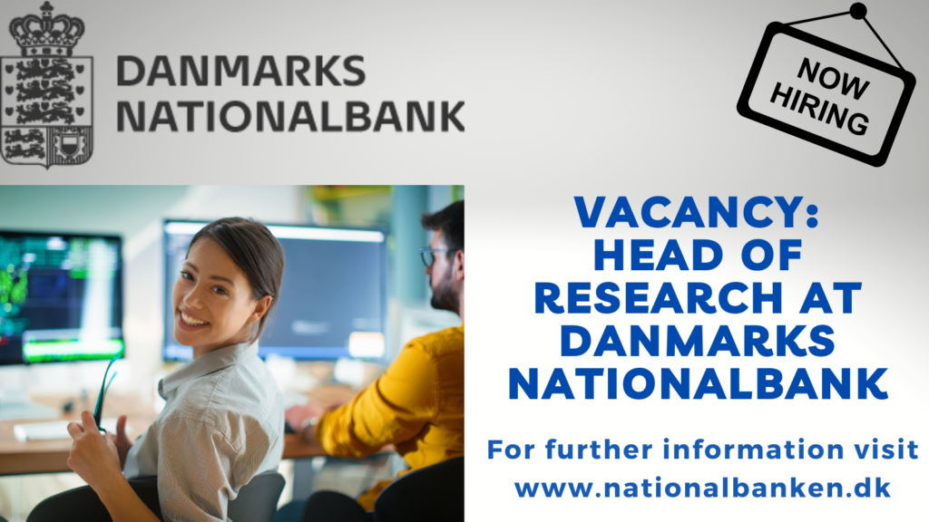 Vacancy: Head of Research at Danmarks Nationalbank