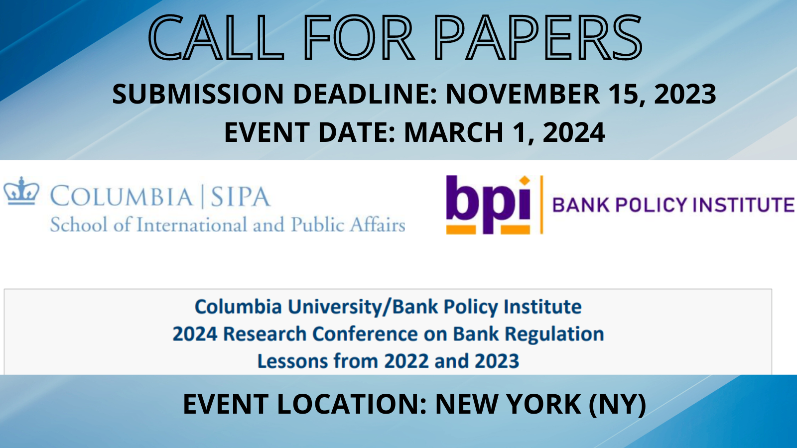 CFP Columbia University Bank Policy Institute 2024 Research Conference   231012 Columbia SIPA CFP 3 